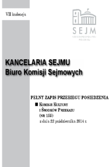 Pełny Zapis Przebiegu Posiedzenia Komisji Kultury i Środków Przekazu (Nr 155) z dnia 22 października 2014 r.