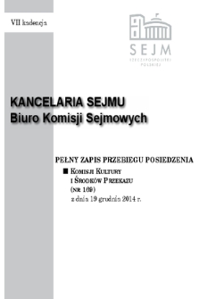 Pełny Zapis Przebiegu Posiedzenia Komisji Kultury i Środków Przekazu (Nr 169) z dnia 19 grudnia 2014 r.