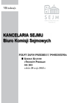 Pełny Zapis Przebiegu Posiedzenia Komisji Kultury i Środków Przekazu (Nr 189) z dnia 29 maja 2015 r.