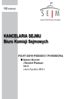 Pełny Zapis Przebiegu Posiedzenia Komisji Kultury i Środków Przekazu (Nr 3) z dnia 9 grudnia 2015 r.