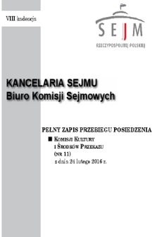 Pełny Zapis Przebiegu Posiedzenia Komisji Kultury i Środków Przekazu (Nr 11) z dnia 24 lutego 2016 r.