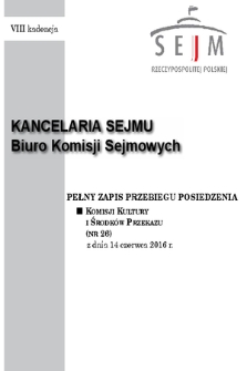 Pełny Zapis Przebiegu Posiedzenia Komisji Kultury i Środków Przekazu (Nr 26) z dnia 14 czerwca 2016 r.