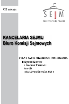 Pełny Zapis Przebiegu Posiedzenia Komisji Kultury i Środków Przekazu (Nr 42) z dnia 20 października 2016 r.