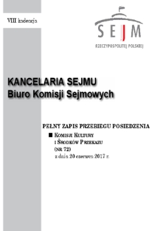 Pełny Zapis Przebiegu Posiedzenia Komisji Kultury i Środków Przekazu (Nr 72) z dnia 20 czerwca 2017 r.