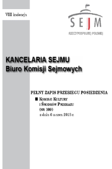 Pełny Zapis Przebiegu Posiedzenia Komisji Kultury i Środków Przekazu (Nr 109) z dnia 6 marca 2018 r.