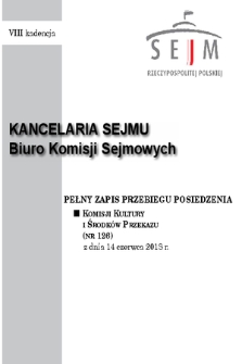 Pełny Zapis Przebiegu Posiedzenia Komisji Kultury i Środków Przekazu (Nr 126) z dnia 14 czerwca 2018 r.