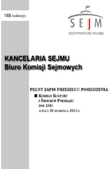 Pełny Zapis Przebiegu Posiedzenia Komisji Kultury i Środków Przekazu (Nr 139) z dnia 26 września 2018 r.