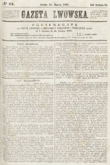 Gazeta Lwowska. 1864, nr 62