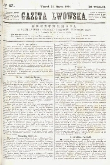 Gazeta Lwowska. 1864, nr 67