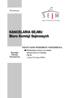 Pełny Zapis Przebiegu Posiedzenia Podkomisji Stałej do Spraw Społecznych w Wojsku. Kad. 9, 2020, nr 2