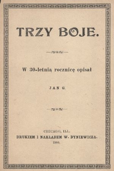 Trzy boje : w 30-letnią rocznicę opisał Jan G.