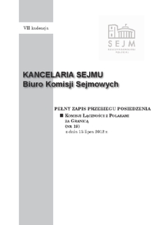 Pełny Zapis Przebiegu Posiedzenia Komisji Łączności z Polakami za Granicą (nr 19) z dnia 13 lipca 2012 r.