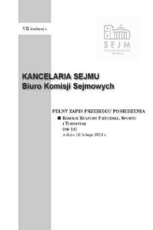 Pełny Zapis Przebiegu Posiedzenia Komisji Kultury Fizycznej, Sportu i Turystyki (nr 14) z dnia 16 lutego 2012 r.