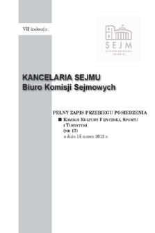 Pełny Zapis Przebiegu Posiedzenia Komisji Kultury Fizycznej, Sportu i Turystyki (nr 17) z dnia 15 marca 2012 r.