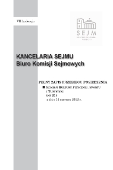 Pełny Zapis Przebiegu Posiedzenia Komisji Kultury Fizycznej, Sportu i Turystyki (nr 31) z dnia 14 czerwca 2012 r.