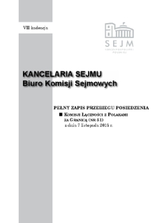 Pełny Zapis Przebiegu Posiedzenia Komisji Łączności z Polakami za Granicą (nr 51) z dnia 7 listopada 2013 r.