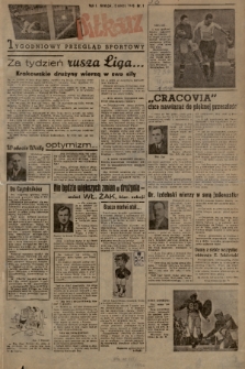 Piłkarz : tygodniowy przegląd sportowy. R. 1, 1948, nr 1