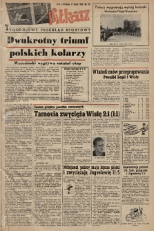 Piłkarz : tygodniowy przegląd sportowy. R. 1, 1948, nr 10