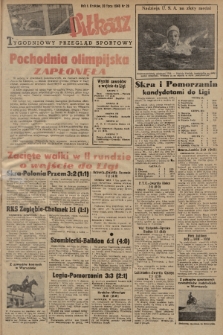 Piłkarz : tygodniowy przegląd sportowy. R. 1, 1948, nr 20