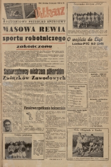 Piłkarz : tygodniowy przegląd sportowy. R. 1, 1948, nr 25