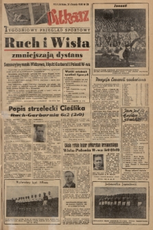 Piłkarz : tygodniowy przegląd sportowy. R. 1, 1948, nr 26