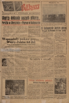 Piłkarz : tygodniowy przegląd sportowy. R. 1, 1948, nr 29