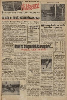 Piłkarz : tygodniowy przegląd sportowy. R. 1, 1948, nr 37