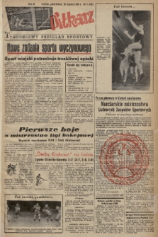 Piłkarz : tygodniowy przegląd sportowy. R. 3, 1950, nr 3