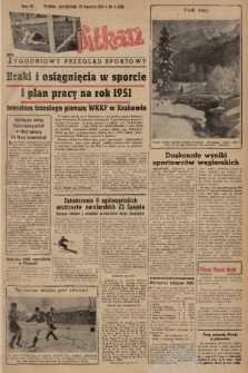 Piłkarz : tygodniowy przegląd sportowy. R. 4, 1951, nr 3