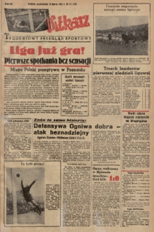 Piłkarz : tygodniowy przegląd sportowy. R. 4, 1951, nr 12