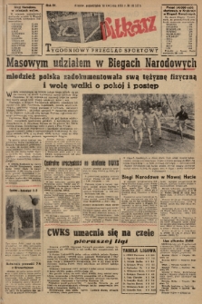 Piłkarz : tygodniowy przegląd sportowy. R. 4, 1951, nr 16