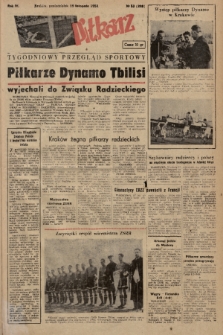 Piłkarz : tygodniowy przegląd sportowy. R. 4, 1951, nr 53