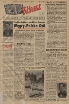 Piłkarz : tygodniowy przegląd sportowy. R. 5, 1952, nr 4