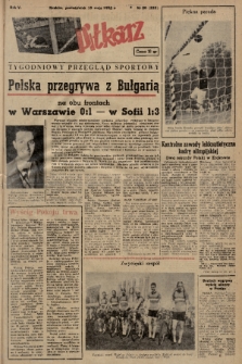 Piłkarz : tygodniowy przegląd sportowy. R. 5, 1952, nr 20