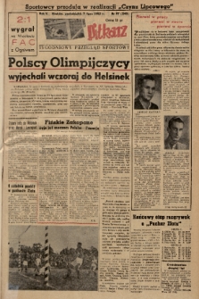 Piłkarz : tygodniowy przegląd sportowy. R. 5, 1952, nr 27