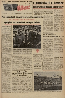 Piłkarz : tygodniowy przegląd sportowy. R. 6, 1953, nr 32