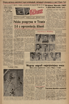 Piłkarz : tygodniowy przegląd sportowy. R. 6, 1953, nr 48