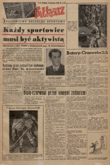Piłkarz : tygodniowy przegląd sportowy. R. 2, 1949, nr 4