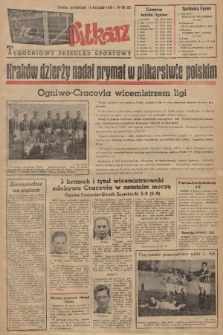 Piłkarz : tygodniowy przegląd sportowy. R. 2, 1949, nr 50