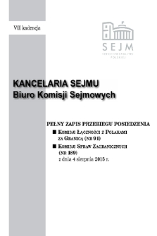 Pełny Zapis Przebiegu Posiedzenia Komisji Łączności z Polakami za Granicą (nr 91) z dnia 4 sierpnia 2015 r.