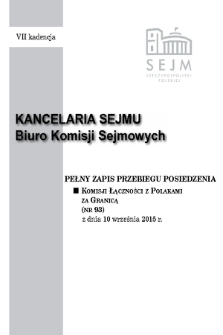 Pełny Zapis Przebiegu Posiedzenia Komisji Łączności z Polakami za Granicą (nr 93) z dnia 10 wreśnia 2015 r.