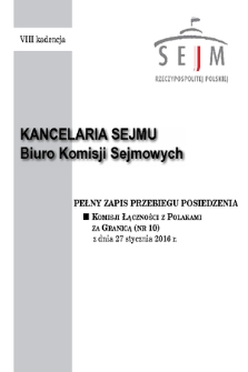 Pełny Zapis Przebiegu Posiedzenia Komisji Łączności z Polakami za Granicą (nr 10) z dnia 27 stycznia 2016 r.