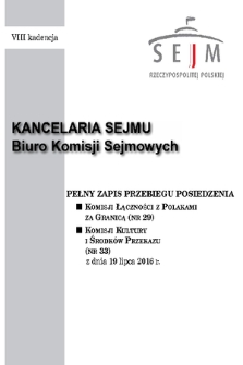 Pełny Zapis Przebiegu Posiedzenia Komisji Łączności z Polakami za Granicą (nr 29) z dnia 19 lipca 2016 r.