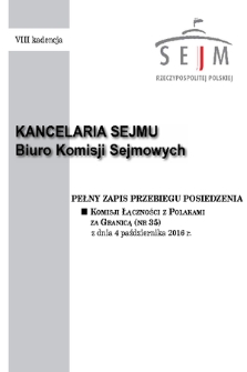 Pełny Zapis Przebiegu Posiedzenia Komisji Łączności z Polakami za Granicą (nr 35) z dnia 4 października 2016 r.