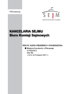 Pełny Zapis Przebiegu Posiedzenia Komisji Łączności z Polakami za Granicą (nr 72) z dnia 22 listopada 2017 r.