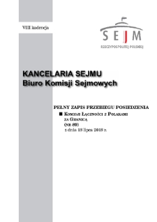 Pełny Zapis Przebiegu Posiedzenia Komisji Łączności z Polakami za Granicą (nr 89) z dnia 18 lipca 2018 r.