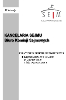 Pełny Zapis Przebiegu Posiedzenia Komisji Łączności z Polakami za Granicą (nr 3) z dnia 19 grudnia 2019 r.