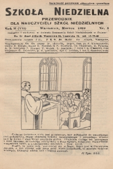 Szkoła Niedzielna : przewodnik dla nauczycieli szkół niedzielnych. R.2, 1939, nr 3