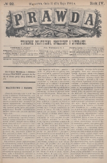 Prawda : tygodnik polityczny, społeczny i literacki. 1884, nr 22