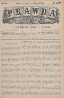 Prawda : tygodnik polityczny, społeczny i literacki. 1884, nr 30